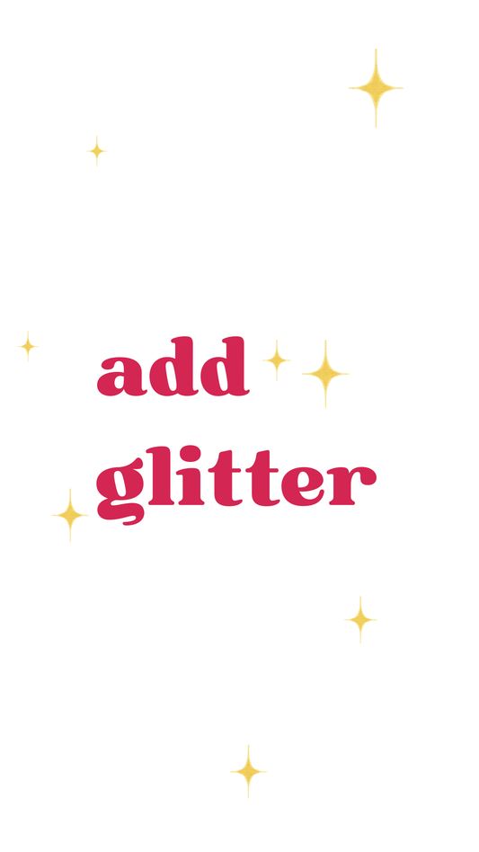 Add glitter